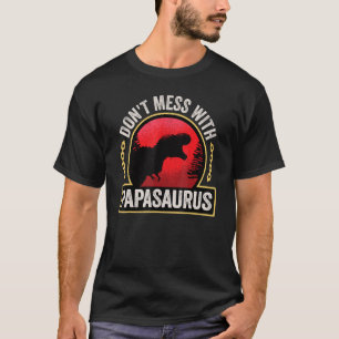 Männer nicht mit Papasaurus-Dinosaurier-Vater anle T-Shirt