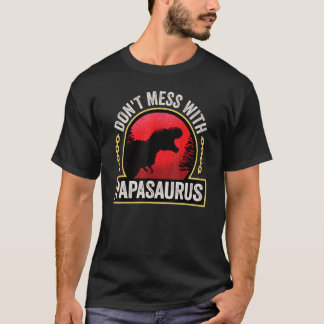 Männer nicht mit Papasaurus-Dinosaurier-Vater anle T-Shirt