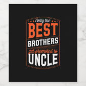Männer nur die besten Brüder werden für Onkel bewo Weinetikett (Einzelnes Label)