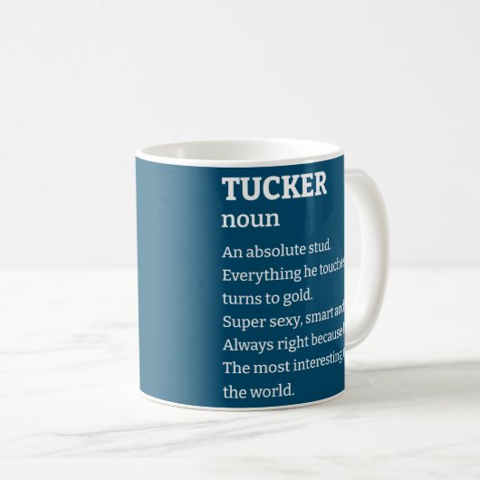 Männer oder Jungen Funny Sarcastic Tucker Kaffeetasse (VorderseiteRechts)