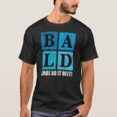 Männer oder Typ mit Bald-Kopf-Pro-Kälte T-Shirt (Vorderseite)