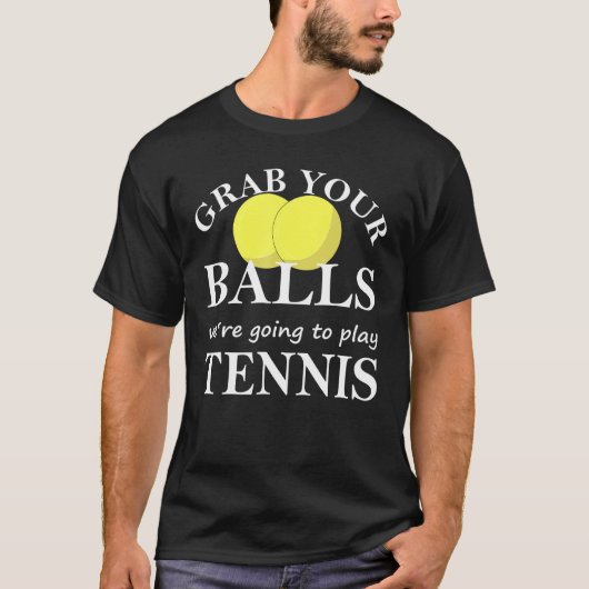 Männer packen sich die Bälle, die Tennis Pla spiel T-Shirt (Vorderseite)