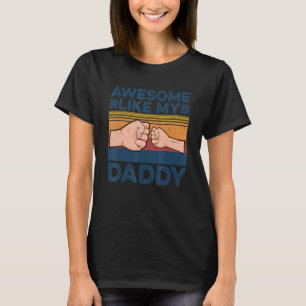 Männer Phantastisch wie meine Daddy Vintag Faustpu T-Shirt