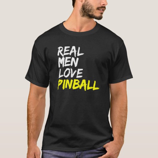 Männer Pinball Sprichwort Pinball Pinball Pinball T-Shirt (Vorderseite)