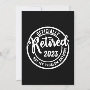 Männer Rentner 2023 Nicht Mein Problem Mehr - Vint Einladung