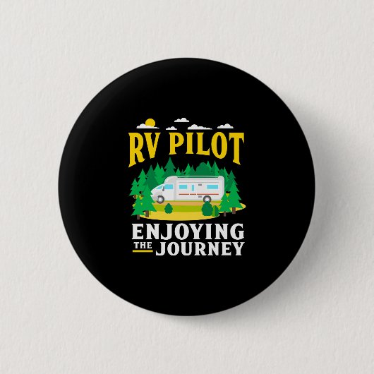 Männer RV-Pilot genießt die Reise lustiges Camping Button (Vorderseite)