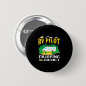 Männer RV-Pilot genießt die Reise lustiges Camping Button (Vorne & Hinten)