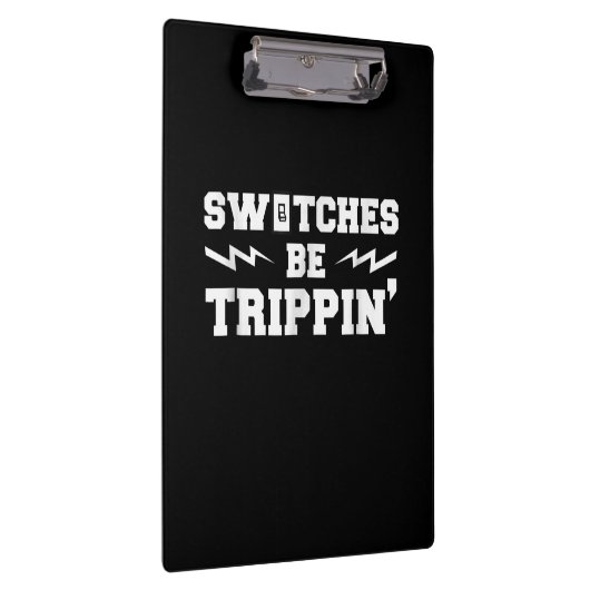 Männer-Schalter werden Trippin Funny Electrician G Klemmbrett (Rechts)