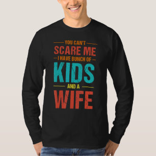 Männer schüchtern mich nicht, ich habe eine Menge  T-Shirt