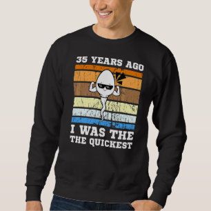 Männer schwimmen vor 35 Jahren schneller Sperma Sweatshirt