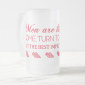 MÄNNER SIND WIE WEIN... TASSE mattiert GLAS (Vorderseite Links)