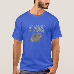 Männer sind zu bestimmten Zeiten Herren ihres Schi T-Shirt