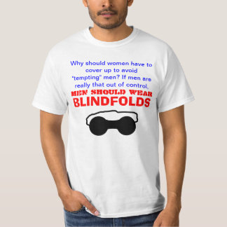 Männer sollten Augenbinden tragen T-Shirt