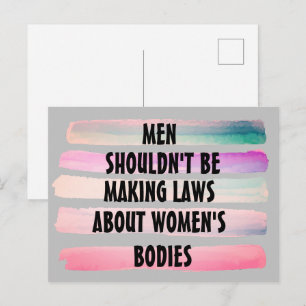Männer sollten keine Gesetze über Frauenkörper erl Postkarte