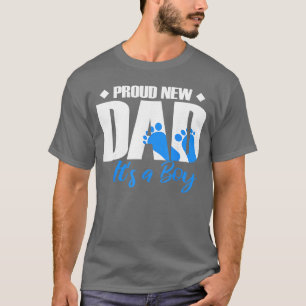Männer Stolz Neuer Vater Es ist ein Junge Freund F T-Shirt