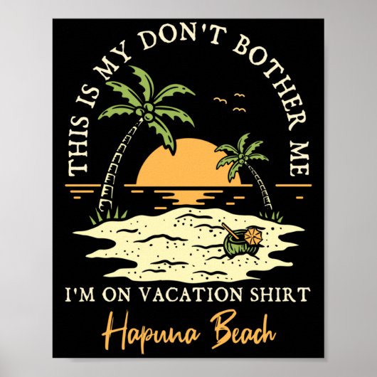 Männer stören auf Urlaub nicht Hapuna-Strand Poster (Vorne)