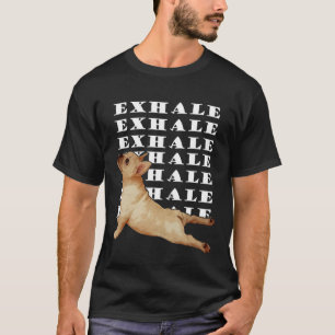 Männer und Frauen Französische Bulldogge Yoga Stat T-Shirt