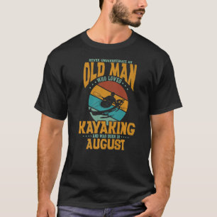 Männer unterschätzen nie einen alten Mann, der Kay T-Shirt