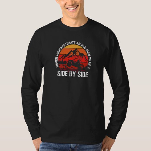 Männer unterschätzen nie einen alten Mann, der Sei T-Shirt (Vorderseite)