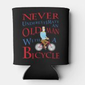 Männer unterschätzen nie einen alten Mann mit eine Dosenkühler (Rückseite)