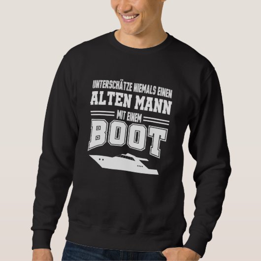 Männer unterschätzen nie einen alten Mann mit eine Sweatshirt (Vorderseite)