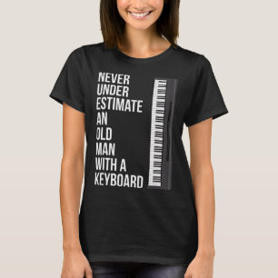 Männer unterschätzen nie einen alten Mann mit eine T-Shirt
