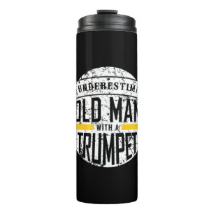 Männer unterschätzen nie einen alten Mann mit Trum Thermosbecher