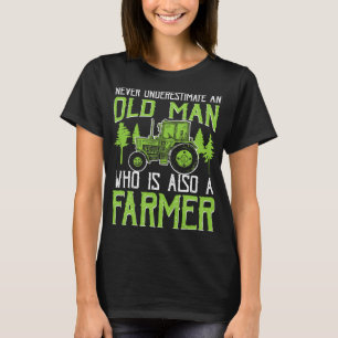 Männer Unterschätzen niemals einen alten Mann, der T-Shirt