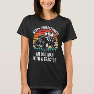 Männer Unterschätzen niemals einen alten Mann mit  T-Shirt