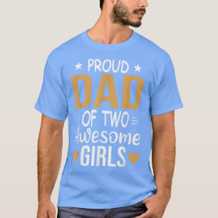 Männer Vater von 2 Mädchen Zwei Töchter Vatertag T-Shirt