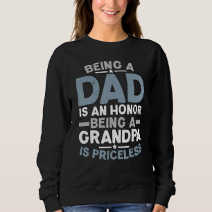 Männer Vater zu sein ist eine Ehre, Opa zu sein, i Sweatshirt