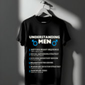Männer verstehen T-Shirt