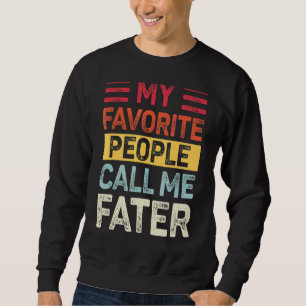 Männer Vintag meine Lieblingsmenschen nennen mich Sweatshirt
