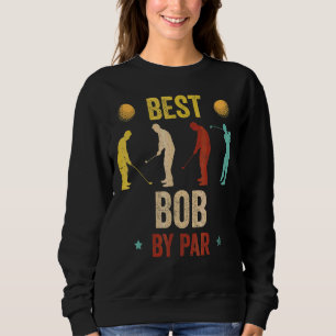 Männer Vintager bester Bob nach Par Grandpa Golfer Sweatshirt