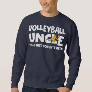 Männer-Volleyball-Onkel schreit, aber beißt nicht Sweatshirt
