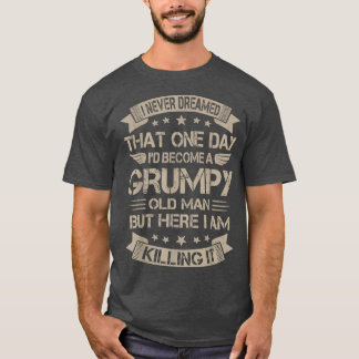 Männer, von denen ich nie geträumt hätte, dass ich T-Shirt