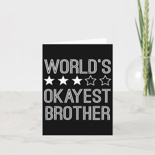 Männer Welt Okayester Bruder Lustiger Bruder Karte