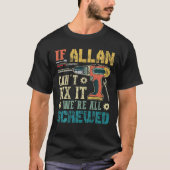 Männer, wenn Allan es nicht reparieren kann, sind  T-Shirt (Vorderseite)