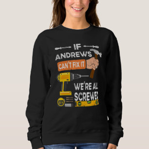 Männer, wenn Andrews nicht reparieren können, ware Sweatshirt