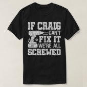 Männer, wenn Craig Cant repariert wurde, waren all T-Shirt (Design vorne)