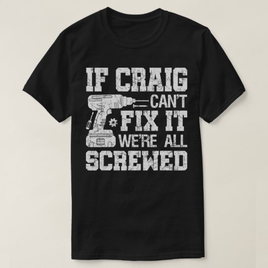Männer, wenn Craig Cant repariert wurde, waren all T-Shirt (Design vorne)