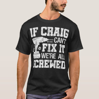 Männer, wenn Craig Cant repariert wurde, waren all T-Shirt