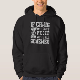 Männer, wenn Craig es nicht reparieren kann, sind Hoodie