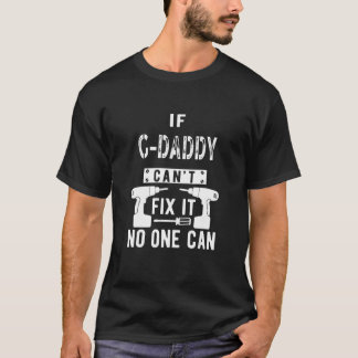 Männer, wenn G Daddy es nicht reparieren kann beso T-Shirt