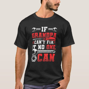 Männer, wenn Großvater nicht reparieren kann es ni T-Shirt
