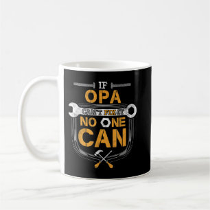 Männer, wenn Opa es nicht reparieren kann Kaffeetasse