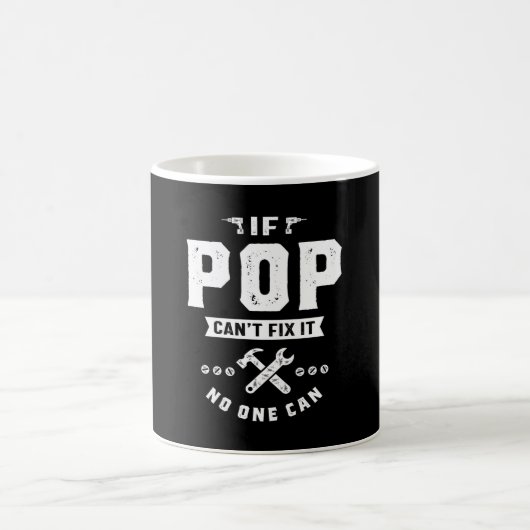 Männer, wenn Pop es nicht reparieren kann, kann ni Kaffeetasse (Mittel)