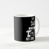 Männer, wenn Vater es nicht reparieren kann, kann  Kaffeetasse (VorderseiteRechts)