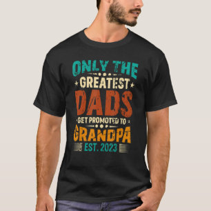Männer werden nur die Beststen Vater zum Grandp be T-Shirt