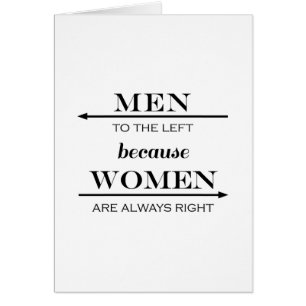 Männer zu dem links, weil Frauen immer Recht haben